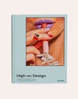 High On Design: the New Cannabis Culture
