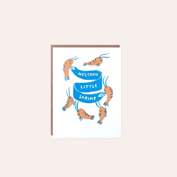 Egg Press - Single Card - Welcome Little Shrimp