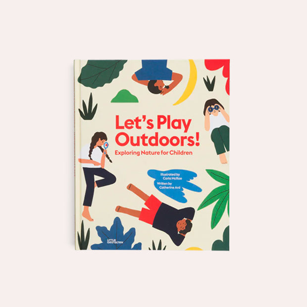 Let&#39;s Play Outside: Exploring Nature for Children