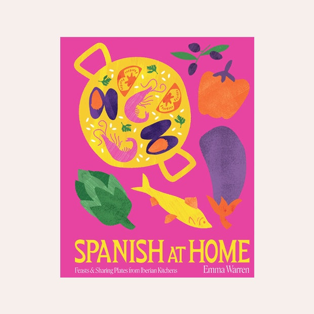 Spanish at Home: Feasts &amp; sharing plates from Iberian kitchens