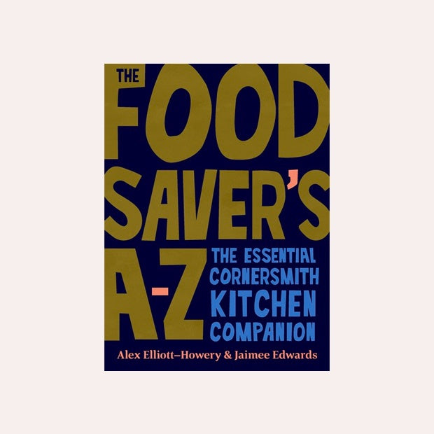 The Food Saver&#39;s A to Z