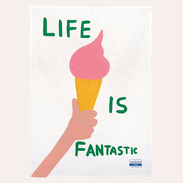 Life is Fantastic Tea Towel x David Shrigley