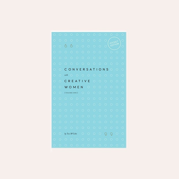 Conversations with Creative Women: Vol 1 (Pocket Edition)